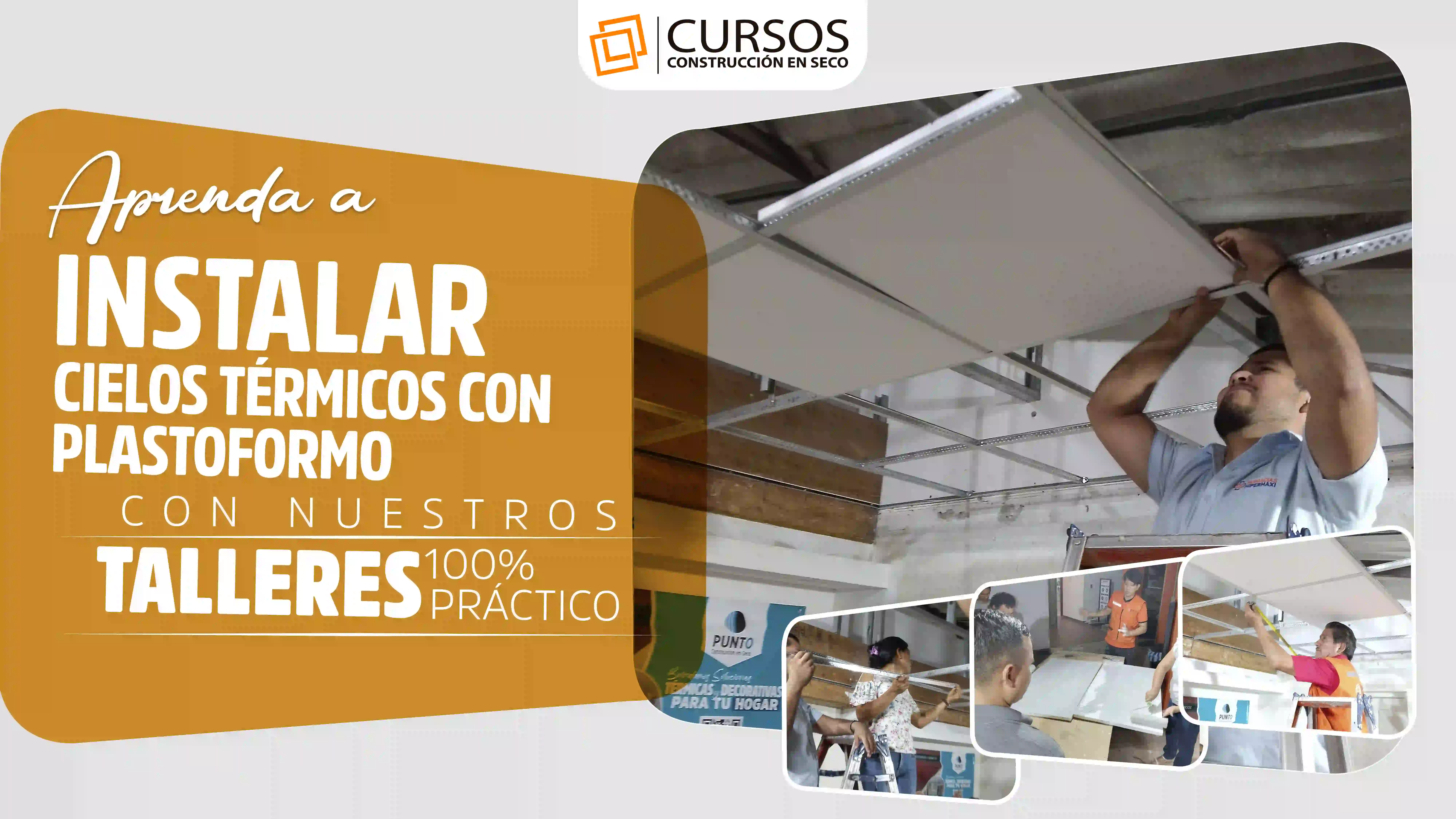 Curso de instalación de Cielos Térmicos con Plastoformo